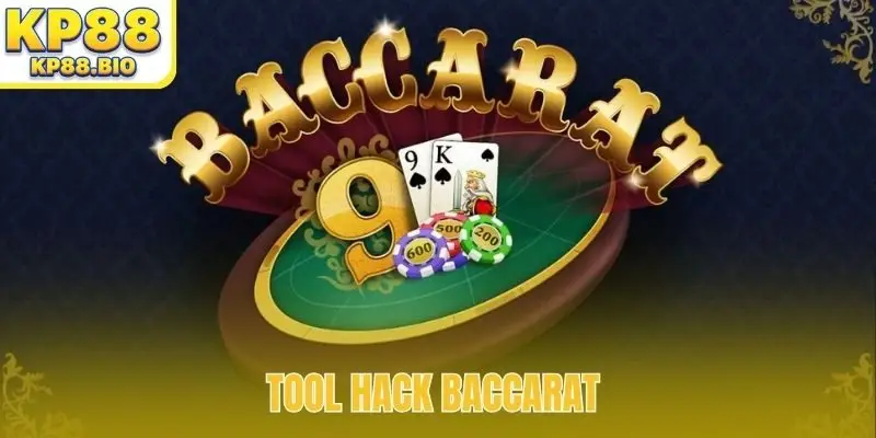 tool hack baccarat bia